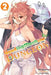 Reborn as a Vending Machine, I Now Wander the Dungeon, Vol. 2 (Light Novel) by Hirukuma
