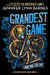 The Grandest Game: Volume 1 by Jennifer Lynn Barnes