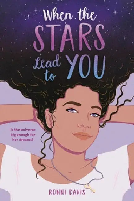 When the Stars Lead to You by Ronni Davis
