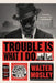 Trouble Is What I Do by Walter Mosley