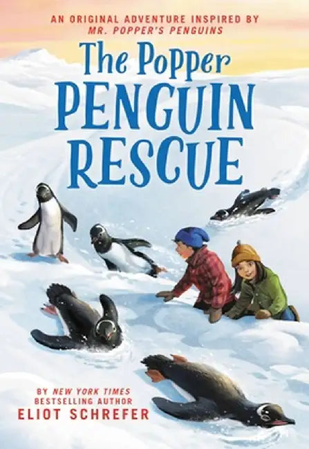 The Popper Penguin Rescue by Eliot Schrefer