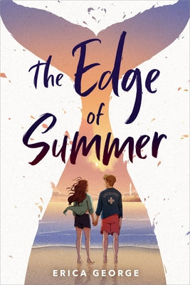 The Edge of Summer by Erica George