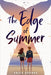 The Edge of Summer by Erica George