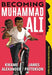 Becoming Muhammad Ali by James Patterson