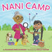 Nani Camp by Raakhee Mirchandani, Holly Hatam
