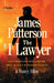 The #1 Lawyer: Patterson's Greatest Southern Legal Thriller Yet by James Patterson