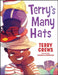 Terry's Many Hats by Terry Crews, Tanisha Cherislin