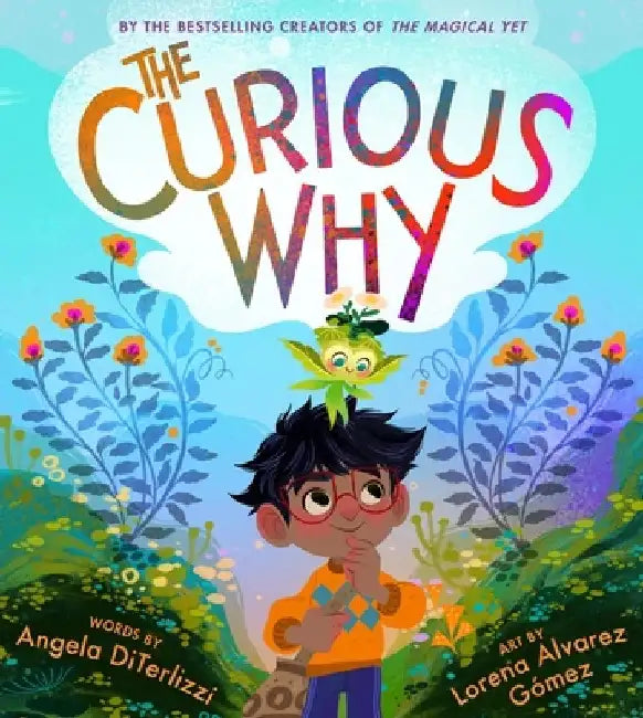 The Curious Why by Angela Diterlizzi