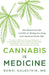 Cannabis Is Medicine: How Medical Cannabis and CBD Are Healing Everything from Anxiety to Chronic Pain by Bonni Goldstein