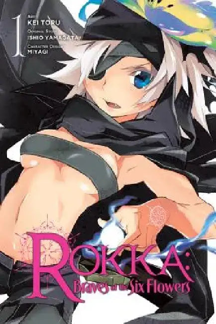 Rokka: Braves of the Six Flowers, Volume 1 by Ishio Yamagata