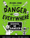 Danger Is Totally Everywhere: School of Danger by David O'Doherty