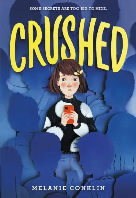 Crushed by Melanie Conklin