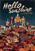 Hello Sunshine (a Graphic Novel) by Keezy Young