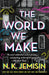 The World We Make by N. K. Jemisin