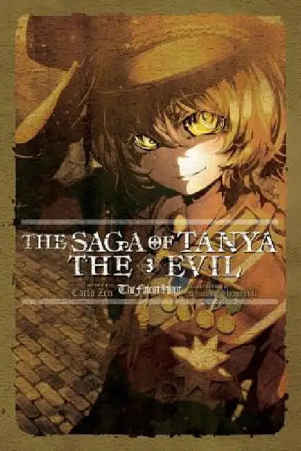 The Saga of Tanya the Evil, Vol. 3 (Light Novel): The Finest Hour by Carlo Zen