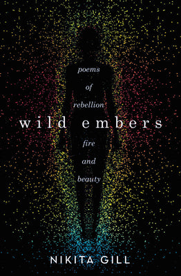 Wild Embers by Nikita Gill