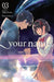 Your Name., Vol. 3 (Manga) by Makoto Shinkai