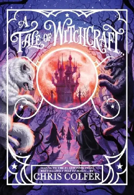 A Tale of Witchcraft... by Chris Colfer