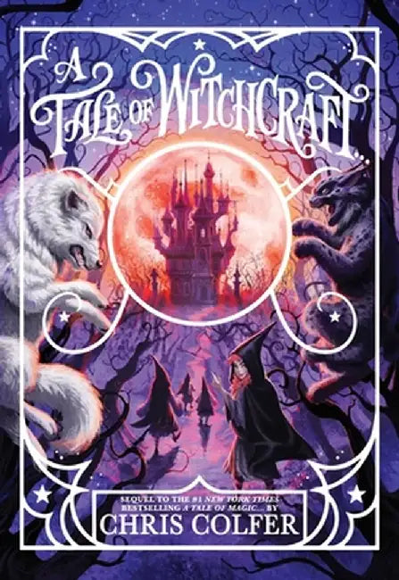 A Tale of Witchcraft... by Chris Colfer