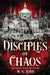 Disciples of Chaos by M. K. Lobb