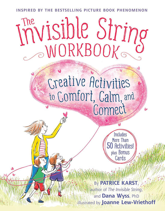 The Invisible String Workbook: Creative Activities to Comfort, Calm, and Connect