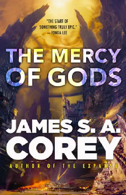 The Mercy of Gods by Corey, James S. A.