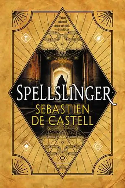 Spellslinger by Sebastien De Castell