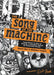 The Song of the Machine: From Disco to Djs to Techno, a Graphic Novel of Electronic Music by David Blot