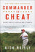 Commander in Cheat: How Golf Explains Trump by Rick Reilly