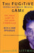 The Fugitive Game: Online with Kevin Mitnick by Jonathan Littman