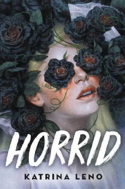 Horrid by Katrina Leno