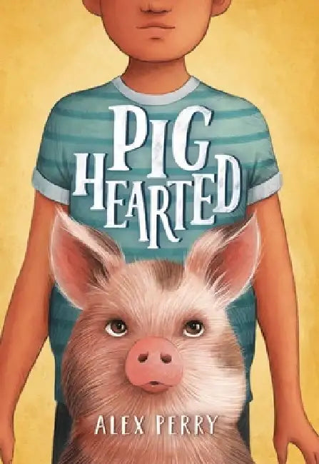 Pighearted by Alex Perry