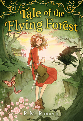 Tale of the Flying Forest by R. M. Romero