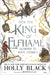 How the King of Elfhame Learned to Hate Stories by Holly Black