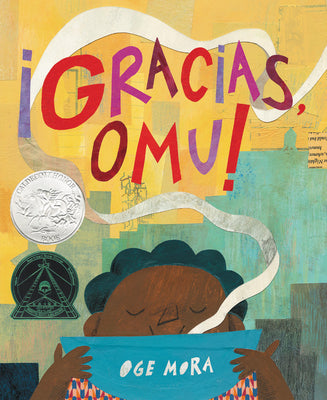 ¡gracias, Omu! (Thank You, Omu!) by Oge Mora