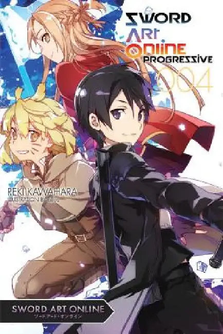 Sword Art Online Progressive 4 (Light Novel): Volume 4 by Reki Kawahara