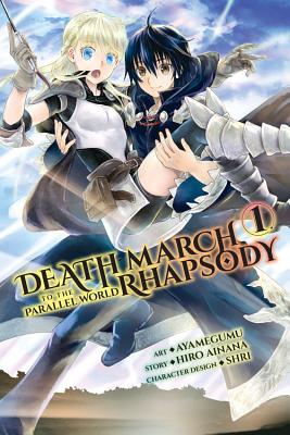 Death March to the Parallel World Rhapsody, Vol. 1 (Manga) by Hiro Ainana