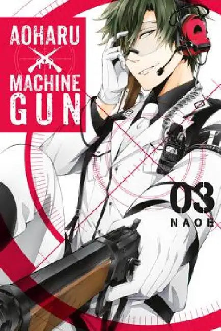 Aoharu X Machinegun, Volume 3 by Yen Press