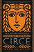 Circe by Madeline Miller