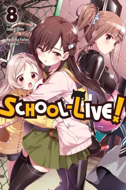 School-Live!, Vol. 8: Volume 8 by Norimitsu Kaihou (Nitroplus), Sadoru Chiba, Alexis Eckerman