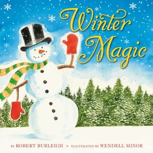 Winter Magic by Robert Burleigh