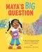 Maya's Big Question by Meena Harris, Marissa Valdez