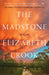 The Madstone by Elizabeth Crook