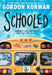 Schooled by Gordon Korman