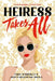 Heiress Takes All (a Reese's Book Club Pick) by Emily Wibberley