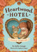 Heartwood Hotel: Family Forever by Kallie George