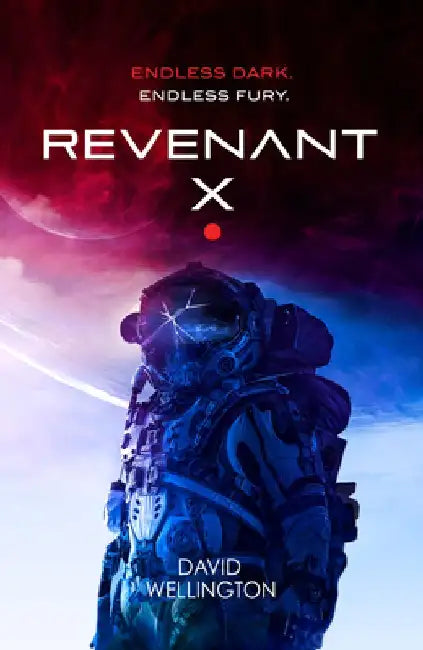 Revenant-X by David Wellington