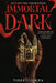 Immortal Dark by Girma, Tigest