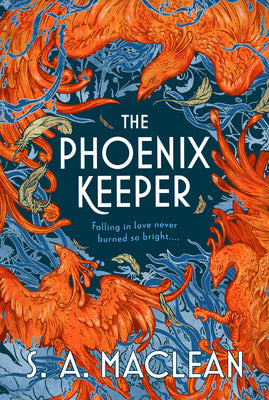 The Phoenix Keeper by S. A. MacLean