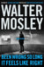 Been Wrong So Long It Feels Like Right: A King Oliver Novel by Walter Mosley